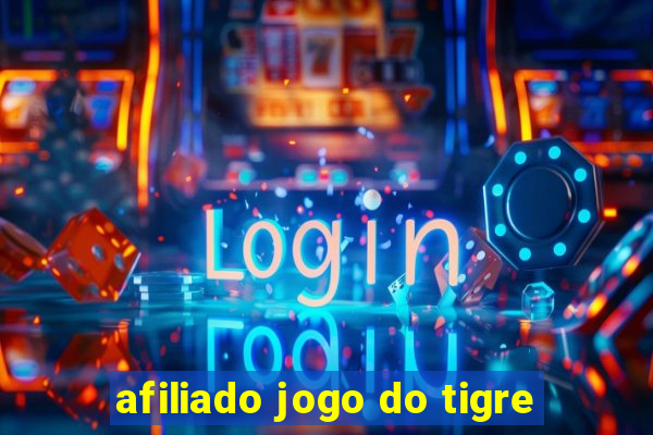 afiliado jogo do tigre